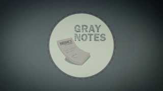 Gray Notes